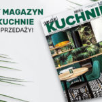 25. wydanie magazynu „Max Kuchnie” już w sprzedaży